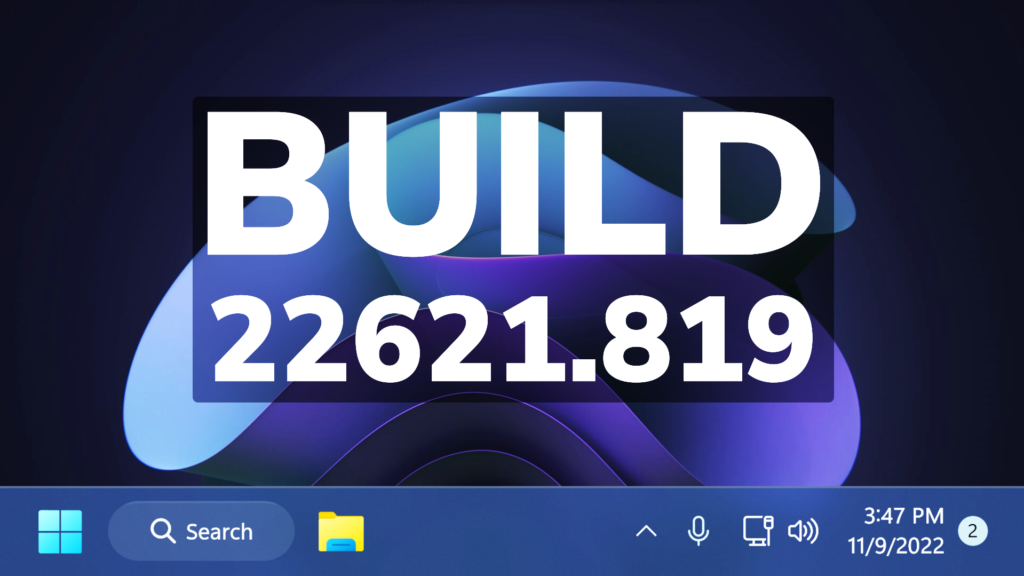 windows 11 build 22621.819 - Tech Based