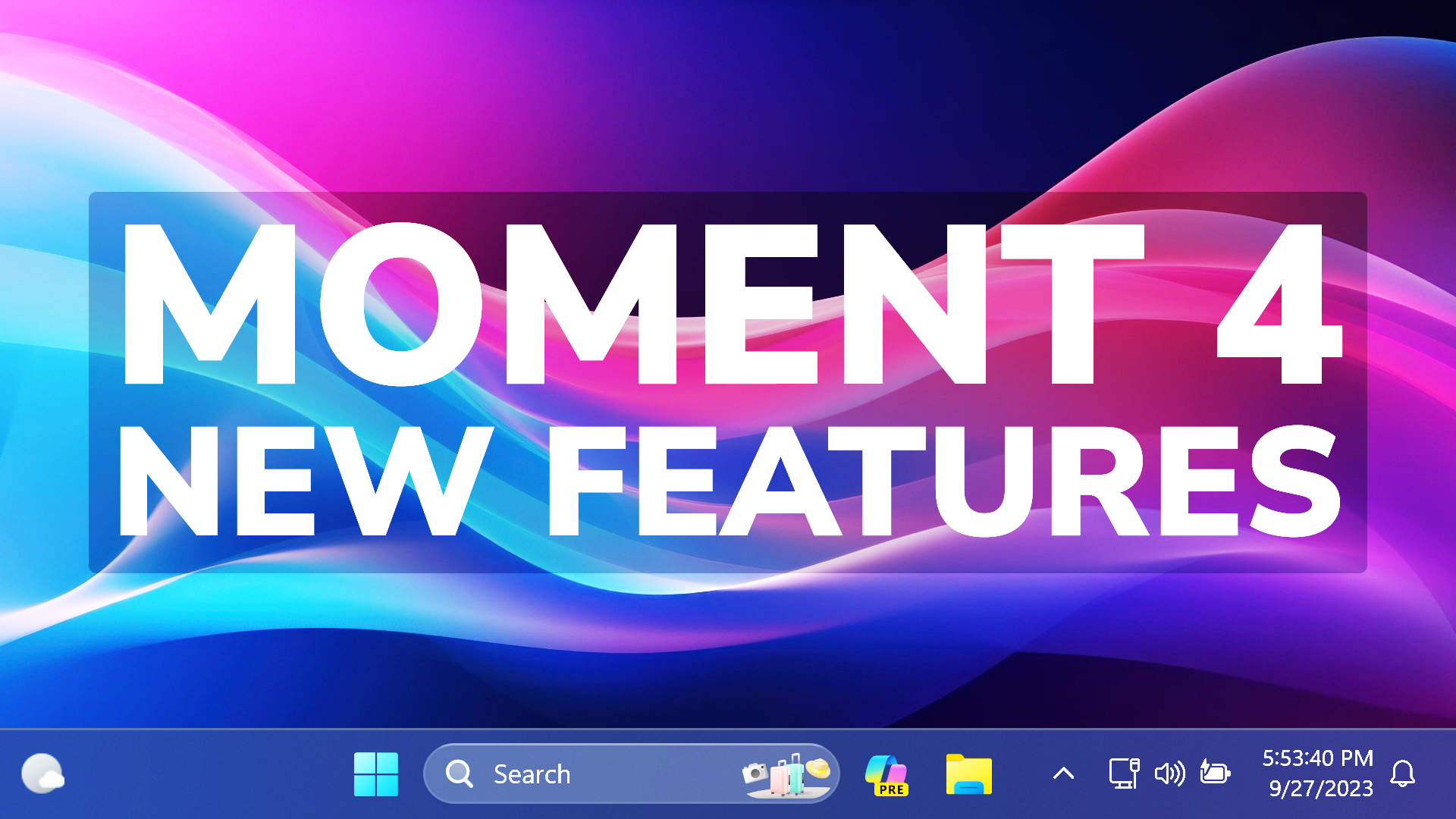 Windows 11 Moment 4 Update – All New Features (Review) - Tech Based