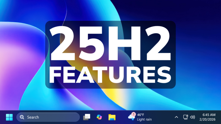 How to Enable All New Features in Windows 11 25H2 Big February 2026 ...
